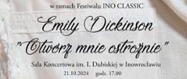 Emily Dickinson Otwórz mnie ostrożnie