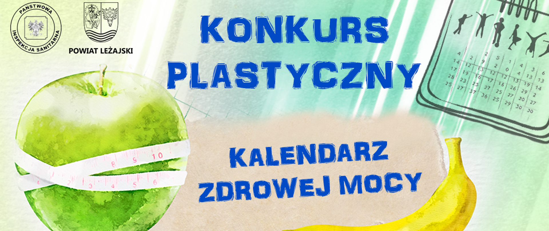 Plakat przedstawia owoce oraz kalendarz, w tle widnieje napis "Konkurs plastyczny Kalendarz Zdrowej Mocy"