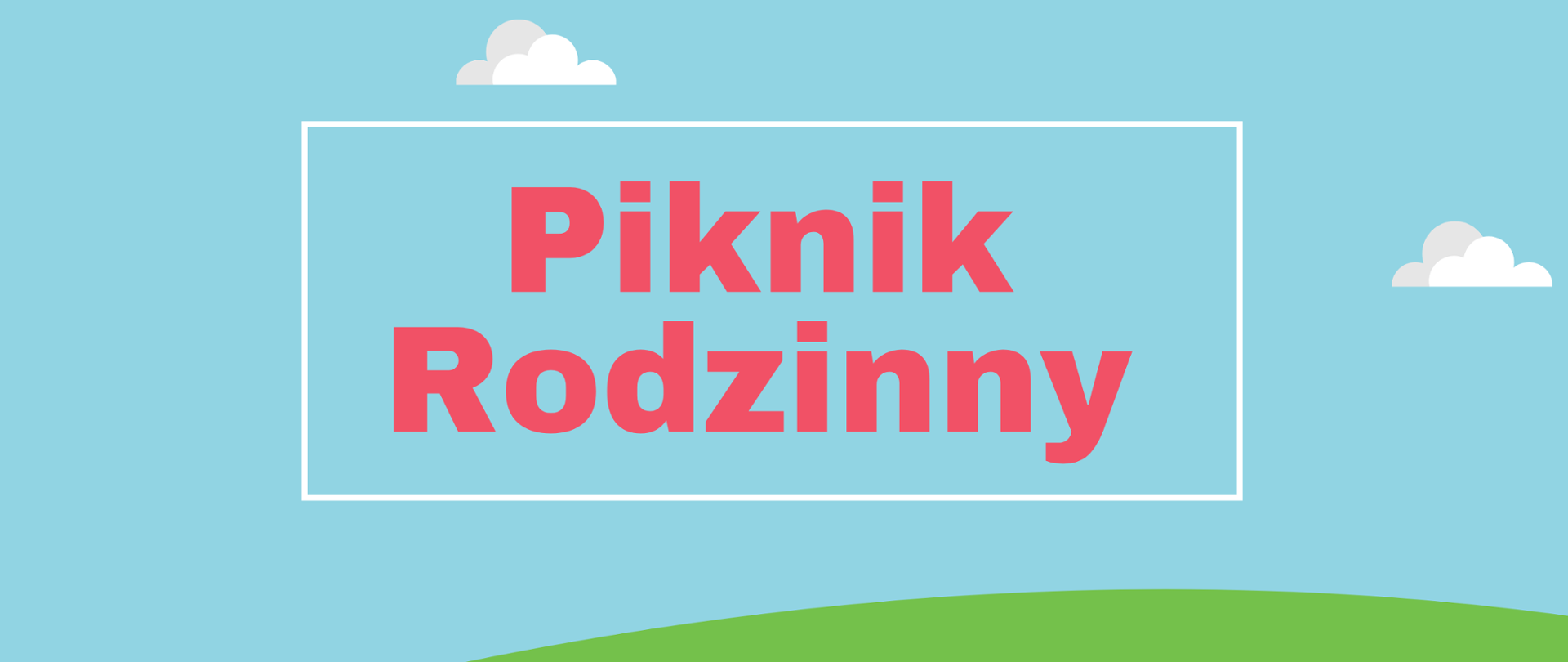 Zajawka. Błękitne tło z elementami dekoracyjnymi obłoków na niebie. Różowy napis piknik rodzinny.