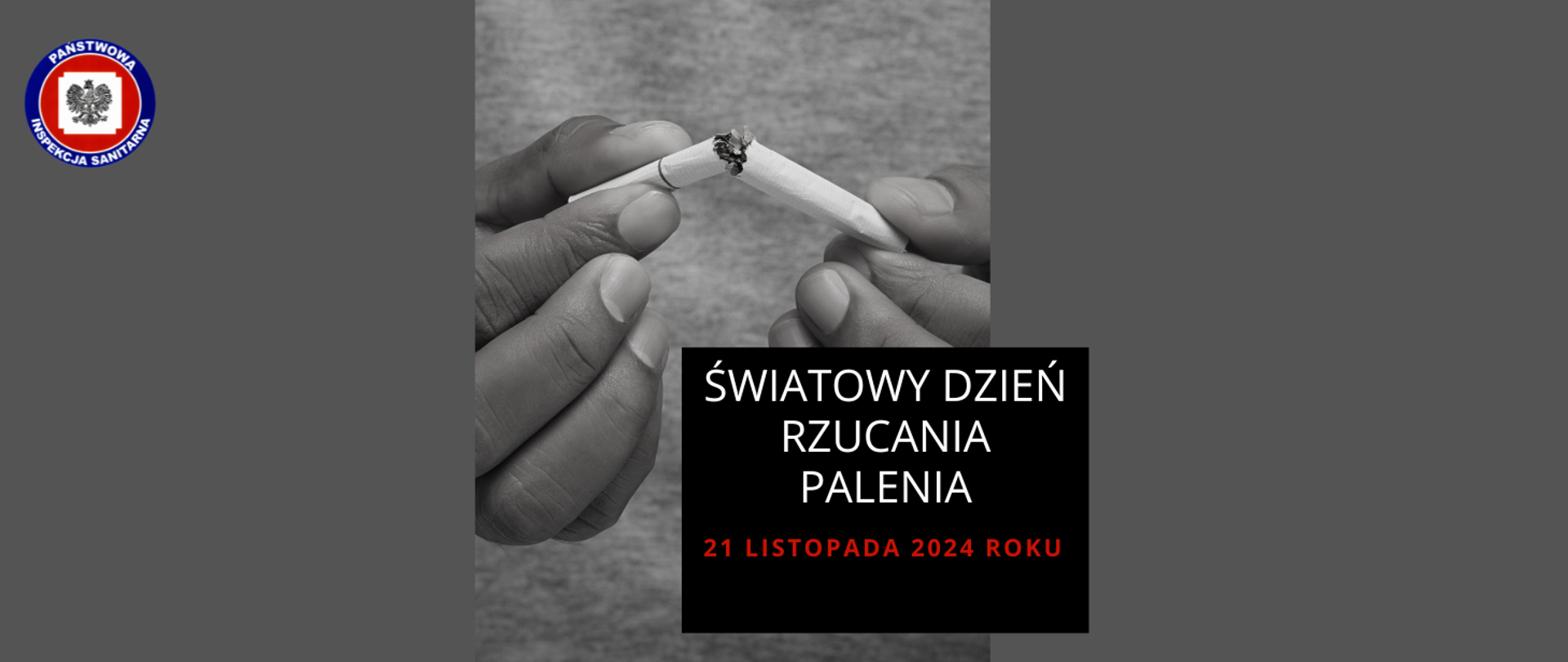 21 listopada 2024 r. - Światowy Dzień Rzucania Palenia