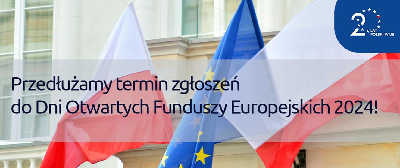 Przedłużamy Termin Zgłoszeń Do Dni Otwartych Funduszy Europejskich 2024 ...