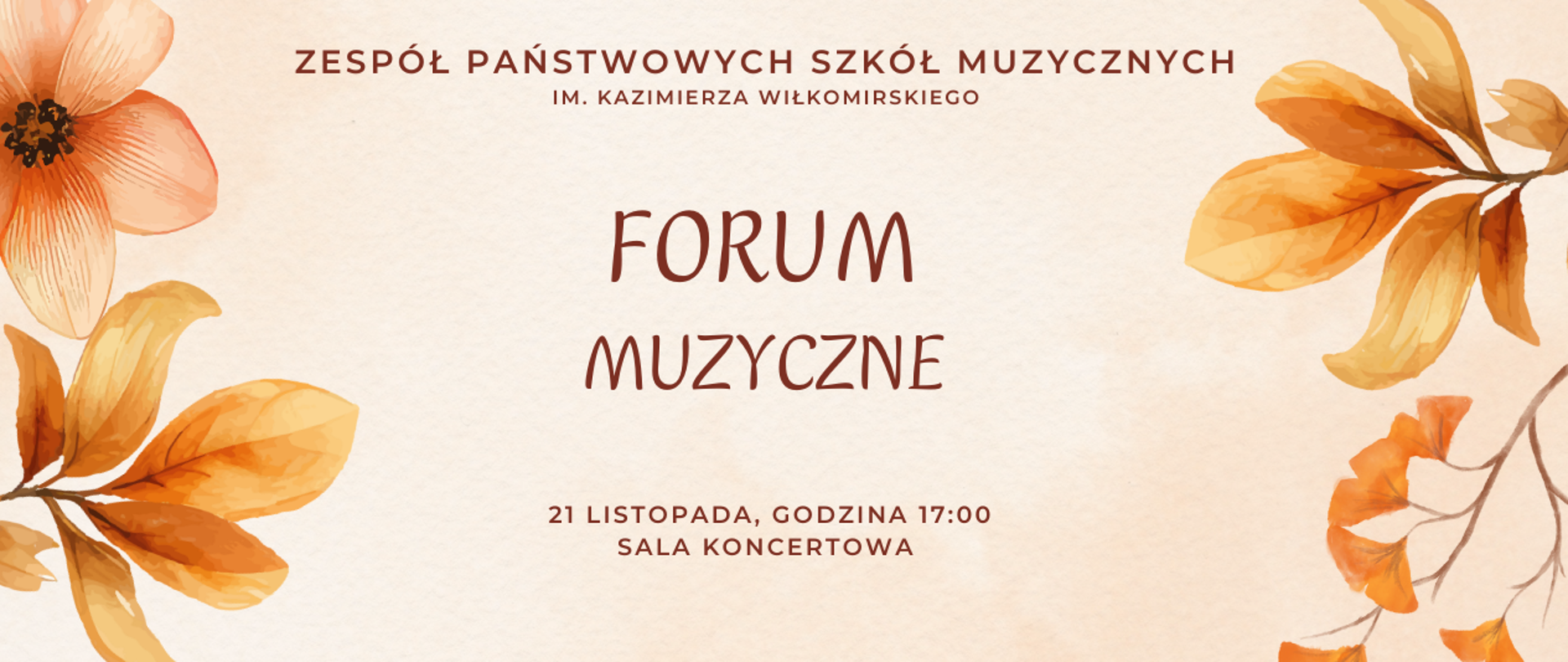 banner z motywem kwiatów z napisem Zespół Państwowych Szkól Muzycznych w Elblągu Forum Muzyczne 21 listopada 2024 godzina 17, sala koncertowa wstęp wolny