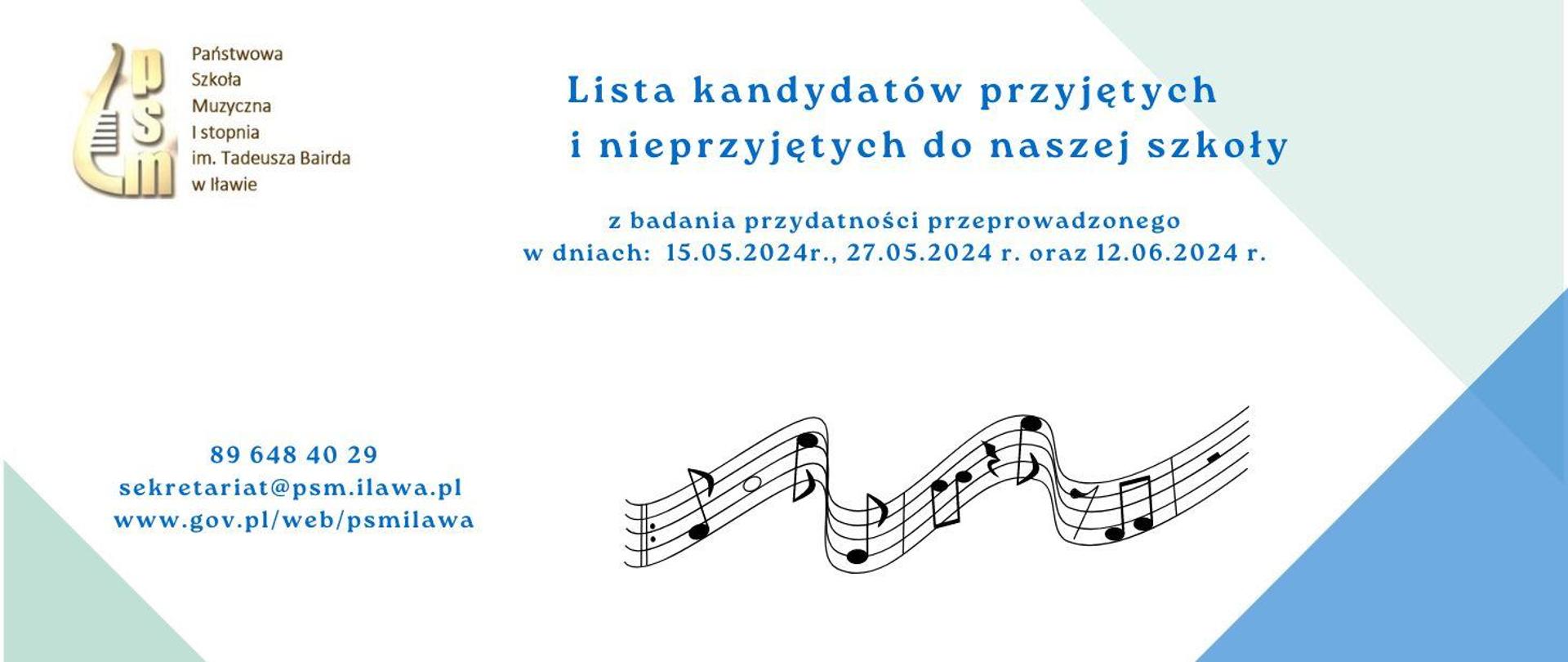 plakat informacyjny z Logo Państwowej Szkoły Muzycznej I stopnia im. Tadeusza Bairda w Iławie w kształcie połówki cytry w kolorze brązowym z napisem Lista kandydatów przyjętych i nieprzyjętych do szkoły w kolorze czerwonym na białym tle z grafiką pięciolinii z nutami w kolorze czarnym