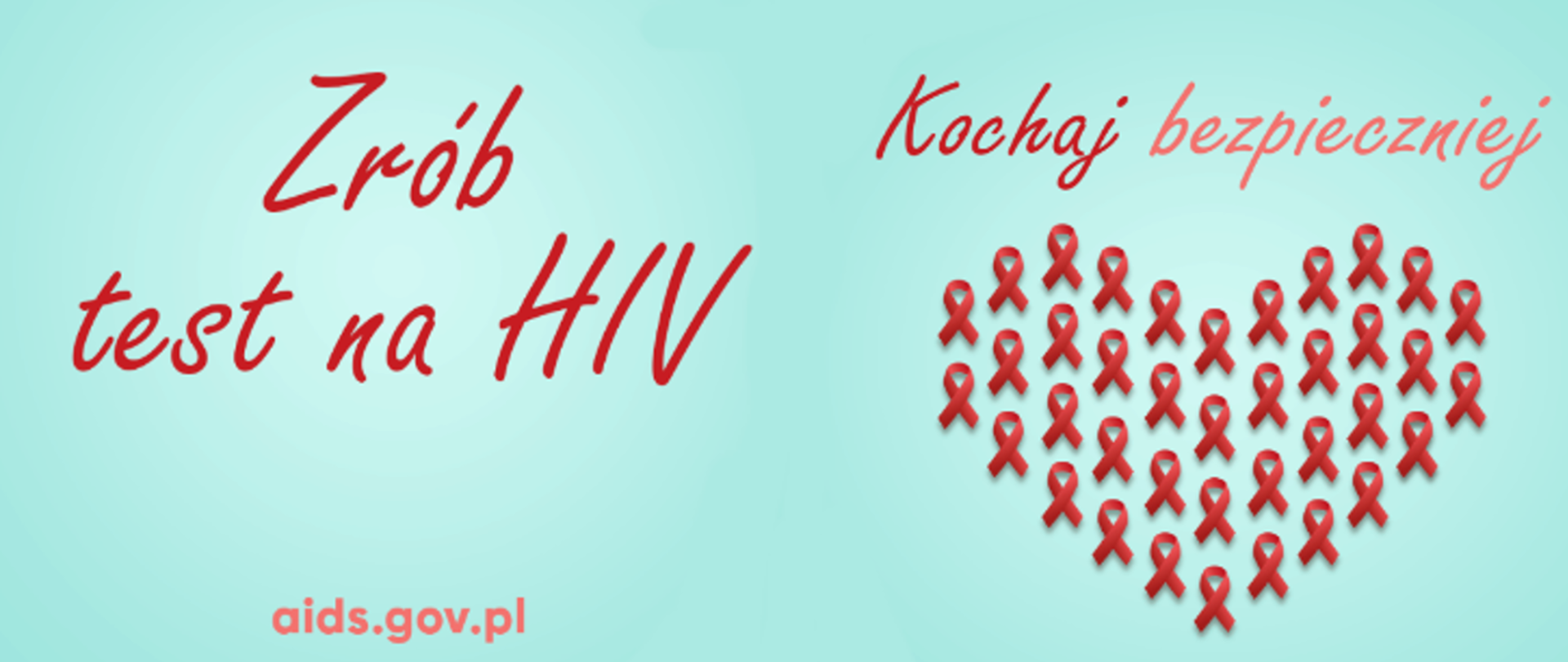 kochaj bezpieczniej zrób test na hiv aids.gov.pl