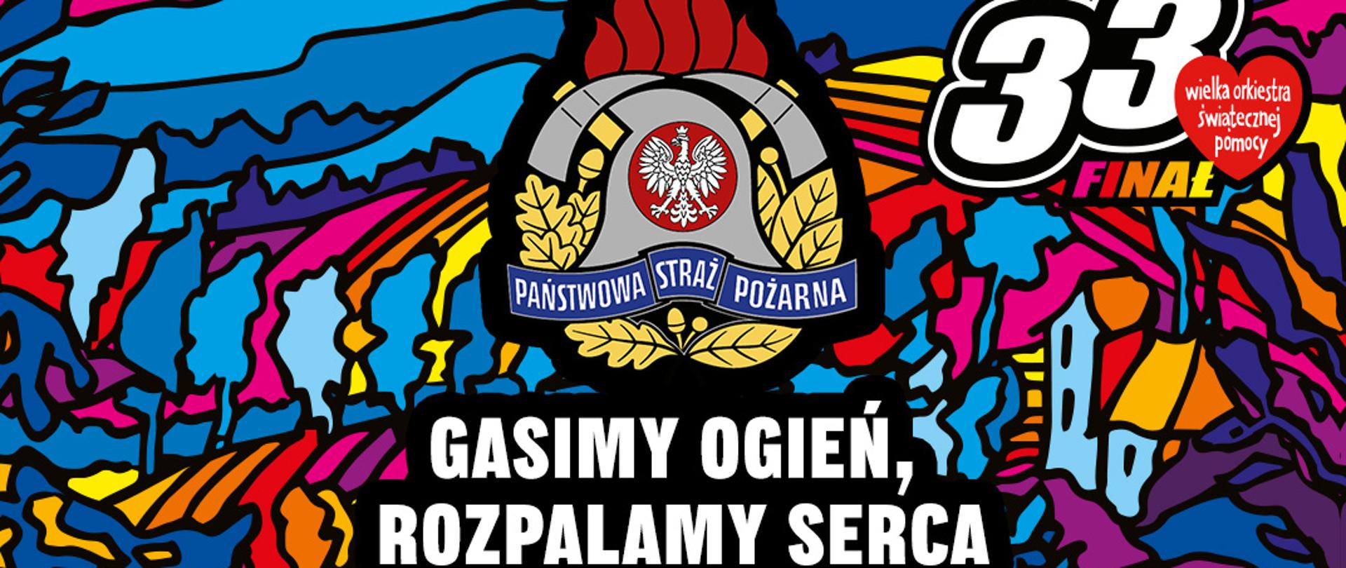 zdjęcie przedstawia log państwowej straży pożarnej na 33 finał wielkiej orkiestry świątecznej pomocy, pod logo widoczny napis gasimy ogień, rozpalamy serca