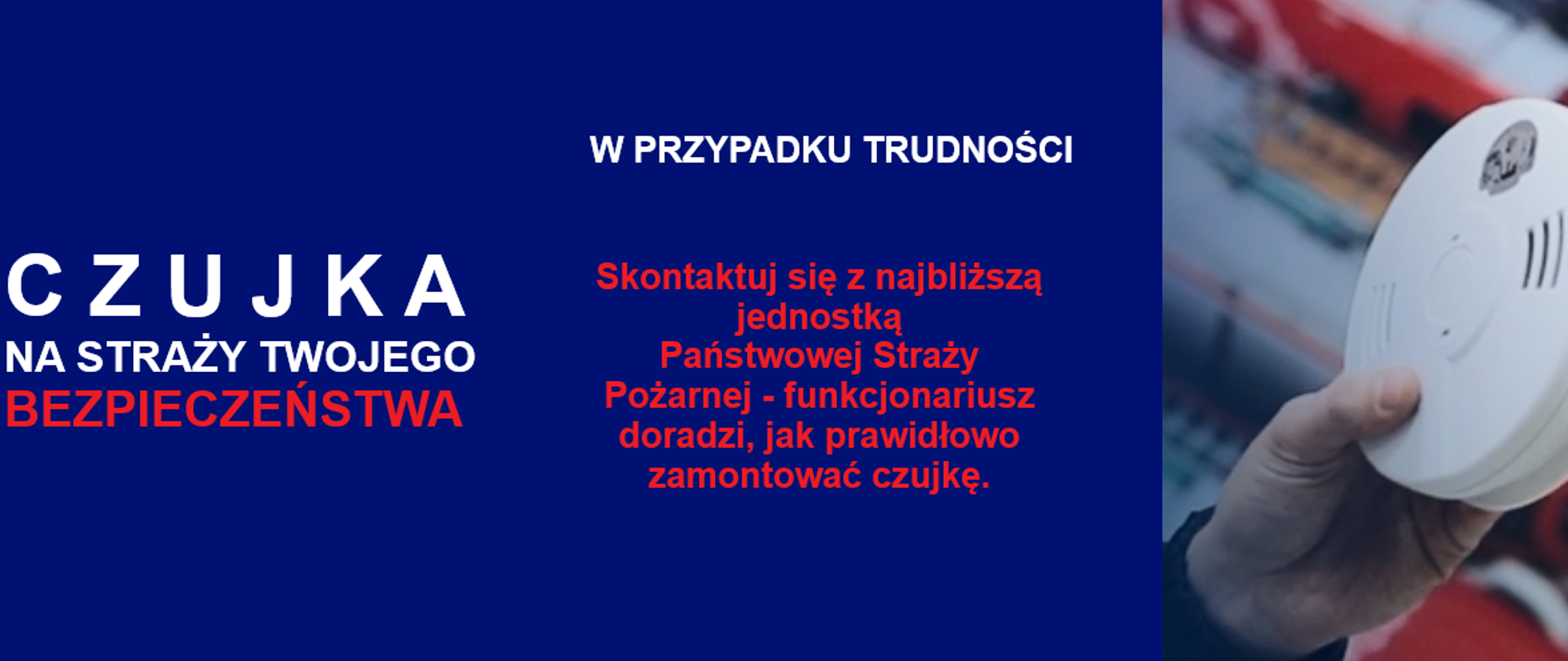 Czujka na straży Twojego bezpieczeństwa!