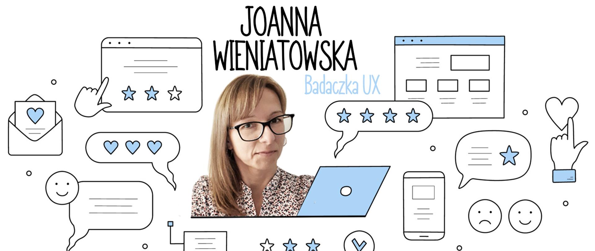 Baner Joanna Wieniatowska - badaczka UX