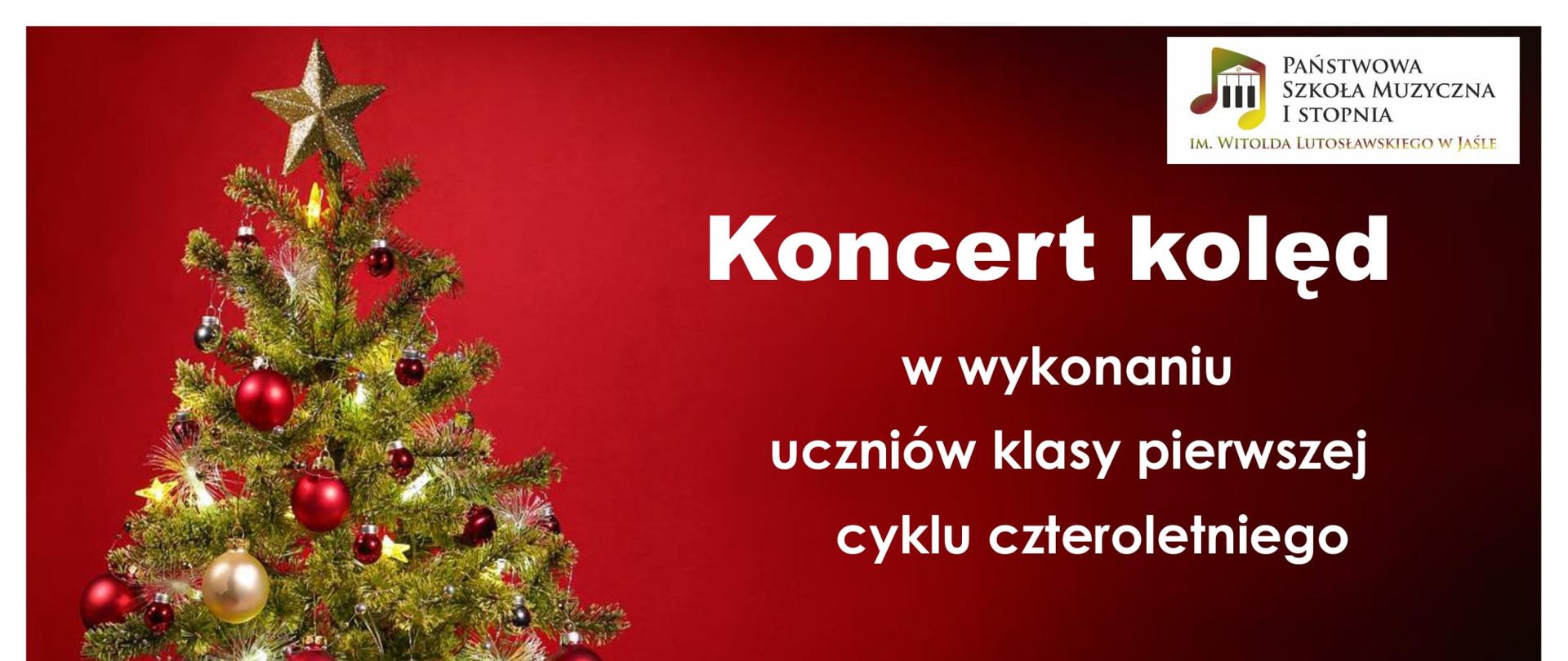 Na ciemno czerwonym tle z lewej strony znajduje się choinka przystrojona kolorowymi bombkami z gwiazdką u góry. Poniżej choinki zapakowane w kolorowe pudełka prezenty przewiązane kokardkami. Z prawej strony w górnym rogu znajduje się logo Państwowa Szkoła Muzyczna I stopnia im. Witolda Lutosławskiego w Jaśle.
Poniżej biały napis „Koncert kolęd w wykonaniu uczniów klasy pierwszej cyklu czteroletniego” 19 grudnia 2024 roku czwartek godzina 17:00 aula PSM zapraszamy.