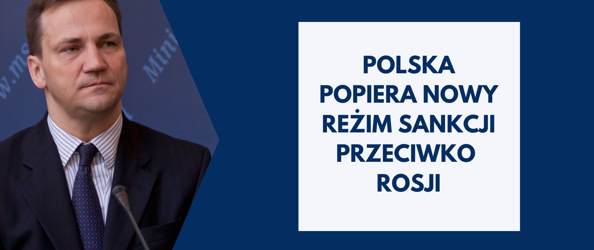 Polska popiera nowy reżim sankcji przeciwko Rosji