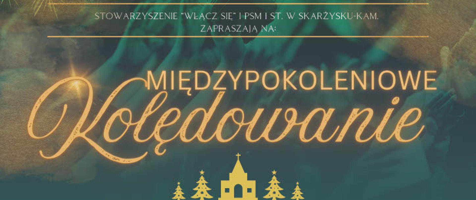 Plakat Międzypokoleniowe Kolędowanie zielone tło z motywem świątecznym