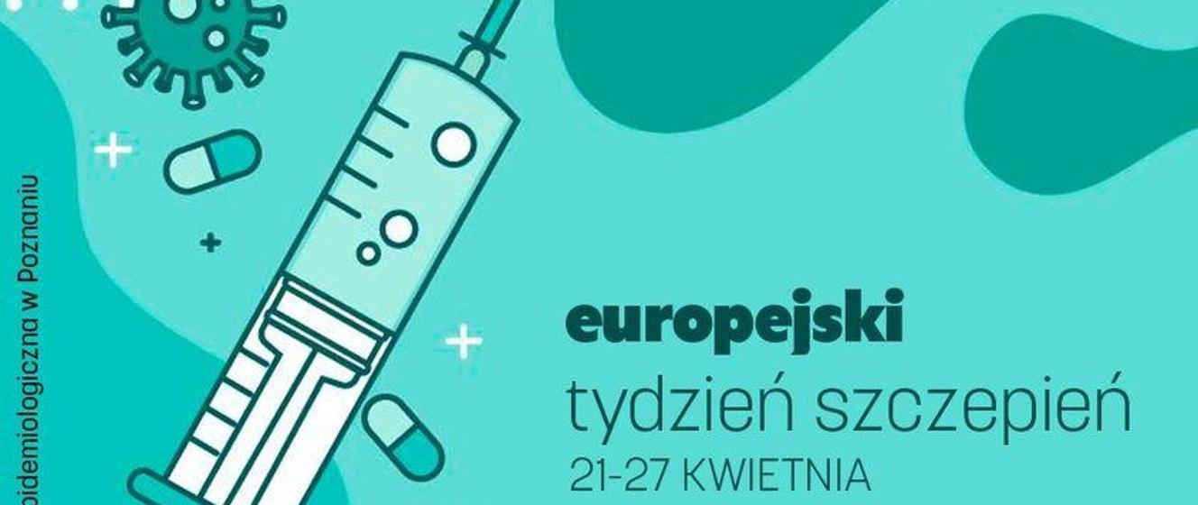 Europejski Tydzień Szczepień Powiatowa Stacja Sanitarno Epidemiologiczna W Śremie Portal Govpl 5519