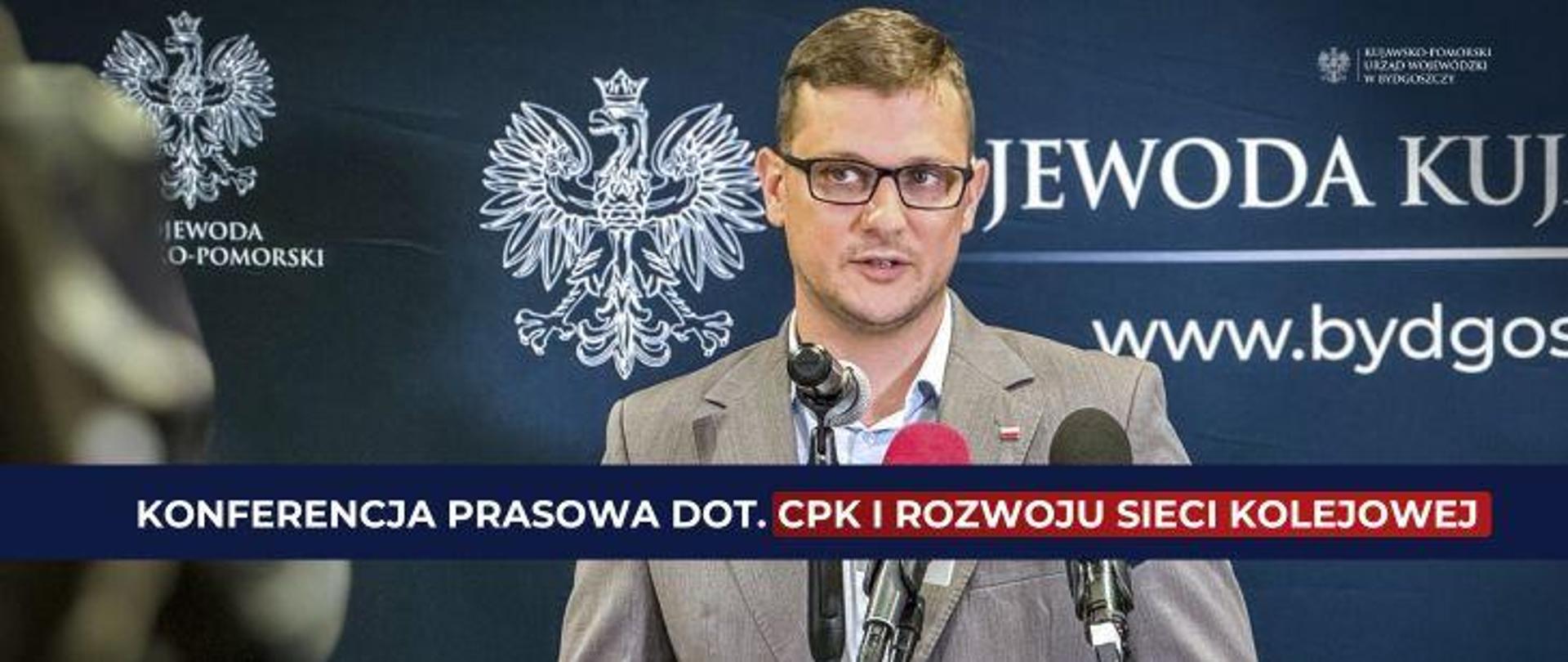 Konferencja Wojewody dot. CPK i rozwoju sieci kolejowej w województwie kujawsko-pomorskim