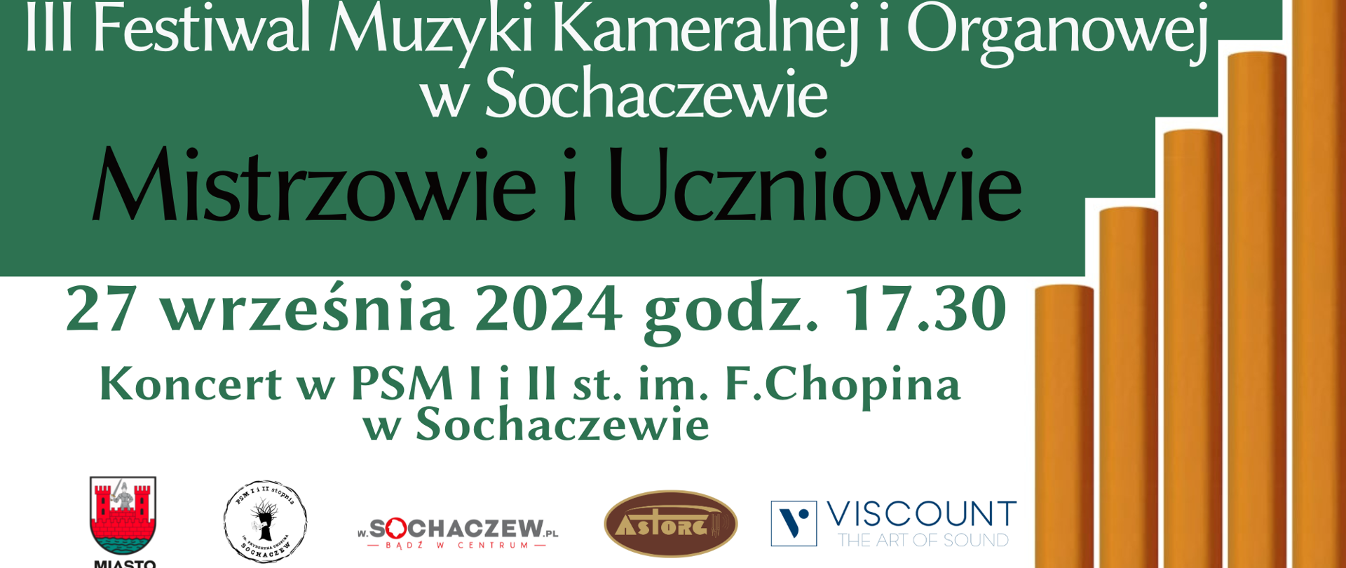 z prawej strony grafika 5 ołówków. Informacje: III Festiwal Muzyki Kameralnej i Organowej w Sochaczewie "Mistrzowie i Uczniowie". 27 września 2024 godz. 17.30 Koncert w PSM I i II st. im. F. Chopina w Sochaczewie. Na dole grafiki logo Miasta Sochaczew, PSM I i II st. im. F. Chopina w Sochaczewie, firmy Astorg i Viscont.