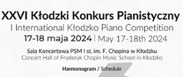 Plakat na białym tle z logami organizatorów oraz szczegółowymi informacjami dotyczącymi XXVI Kłodzkiego Konkursu Pianistycznego 17-18 maja 2024