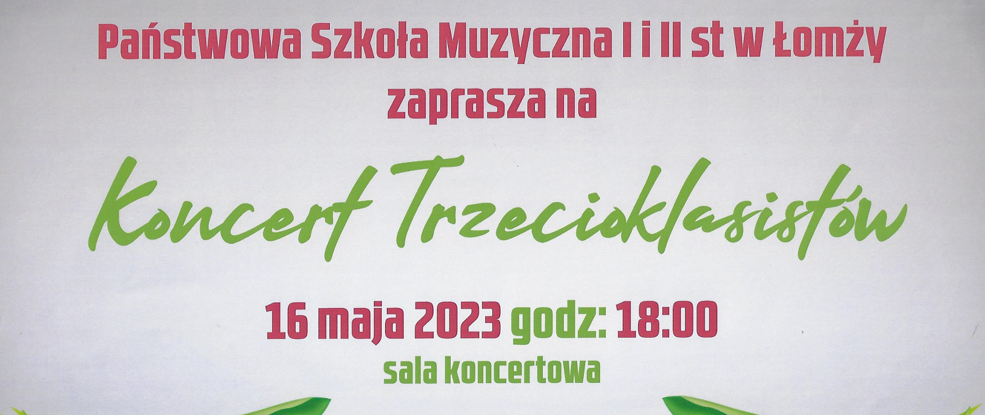 fragment plakatu - na szarym tle nazwa szkoły, napis: Koncert Trzecioklasistów, data i miejsce koncertu