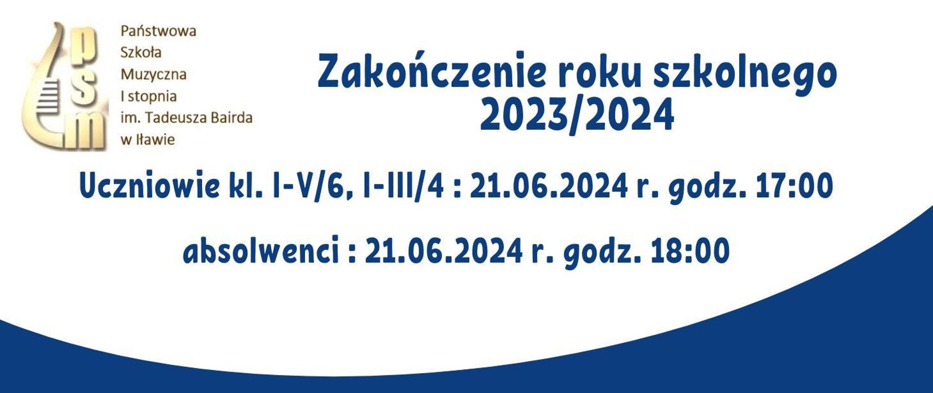 plakat informacyjny z Logo Państwowej Szkoły Muzycznej I stopnia im. Tadeusza Bairda w Iławie w kształcie połówki cytry w kolorze brązowym z napisem zakończenie roku szkolnego dwa tysiące dwadzieścia trzy dwa tysiące dwadzieścia cztery w kolorze niebieskim na białym tle 