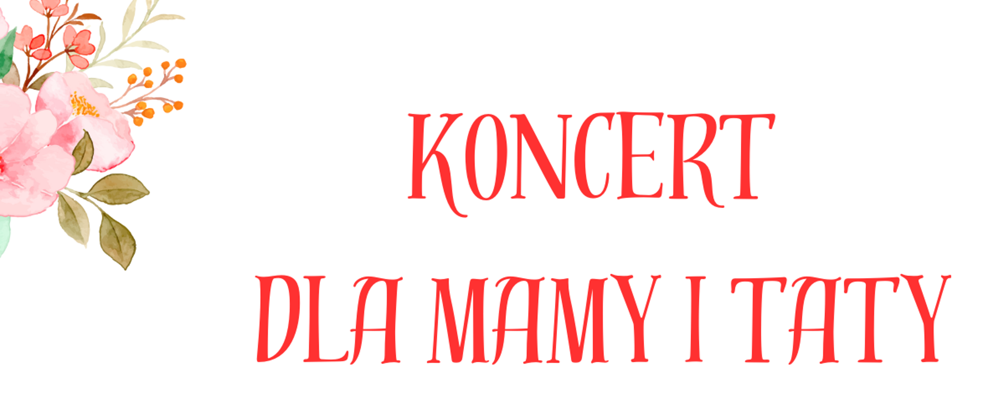 koncert dla mamy i taty