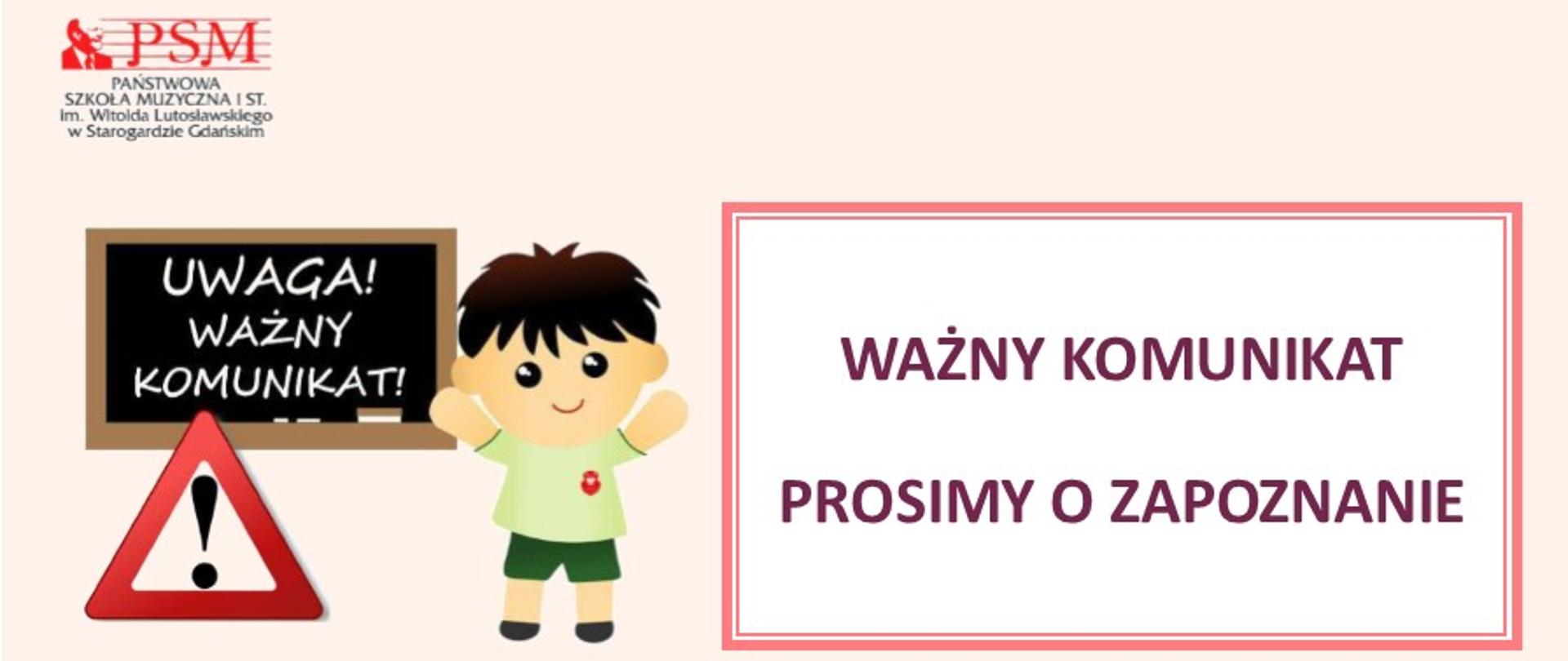 Baner w kolorze beżowym z logotypem szkoły oraz grafiką uśmiechnietego dziecka i kolorowym wykrzyknikiem. Na środku napis Ważny komunikat, prosimy o zapoznanie. 