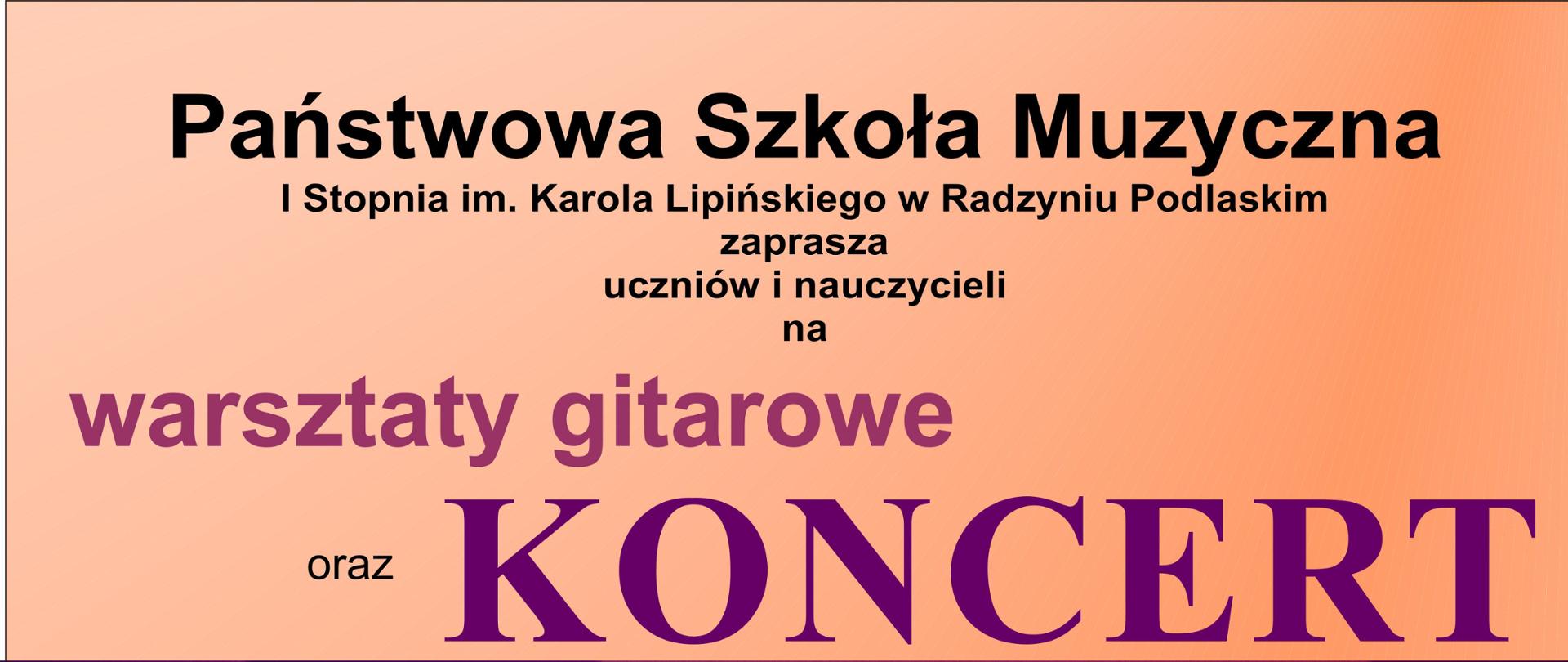 Plakat o pomarańczowym tle, na środku zdjęcie gitarzysty, na górze i na dole informacje na temat koncertu w czcionce czarnej oraz fioletowej