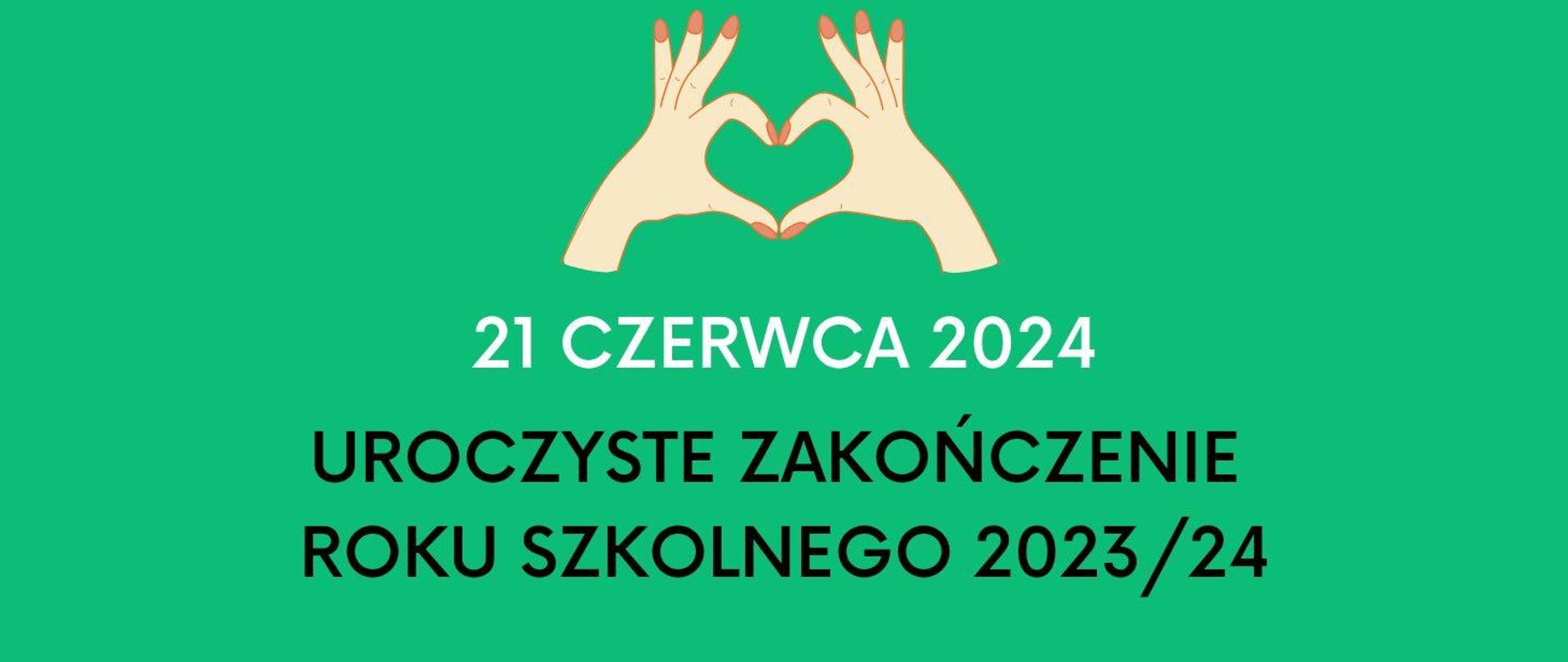Zielony plakat uroczyste zakończenie roku szkolnego 2023-2024