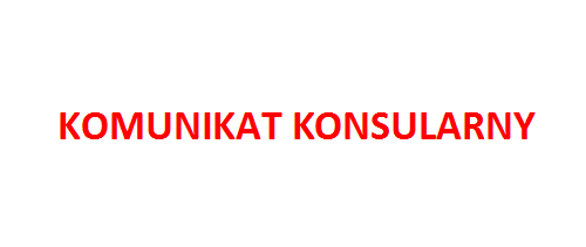 komunikat konsularny