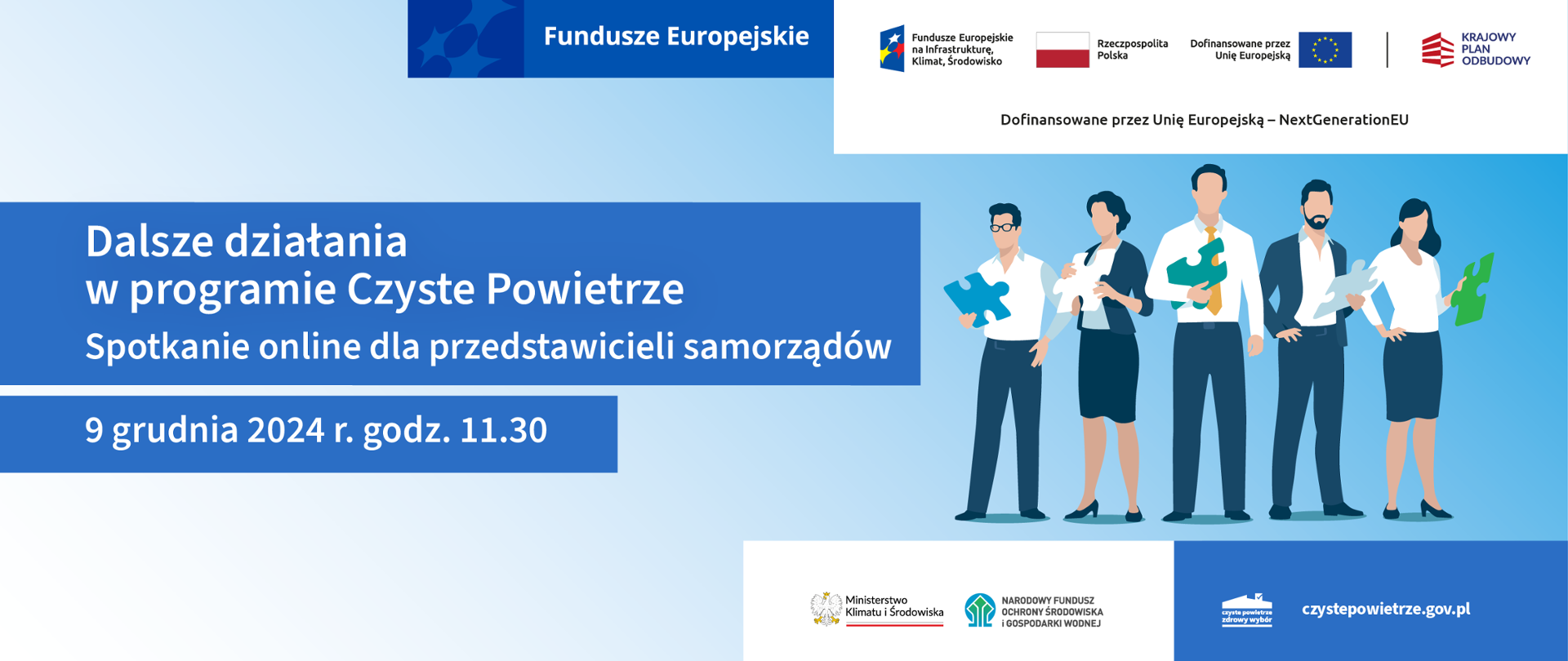 Infografika; po lewej napis: "Dalsze działania w programie Czyste Powietrze. Spotkanie online dla przedstawicieli samorządów. 9 grudnia 2024 r. godz. 11.30.", a po prawej wizualizacja ludzi podczas pracy biurowej trzymających puzzle.