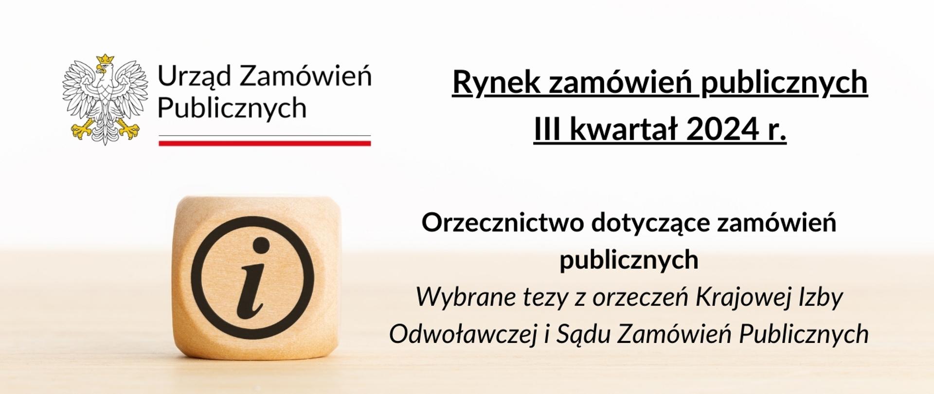 Orzecznictwo dotyczące zamówień publicznych w III kwartale 2024 r.