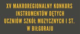 Żółto-szary napis informujący o konkursie.