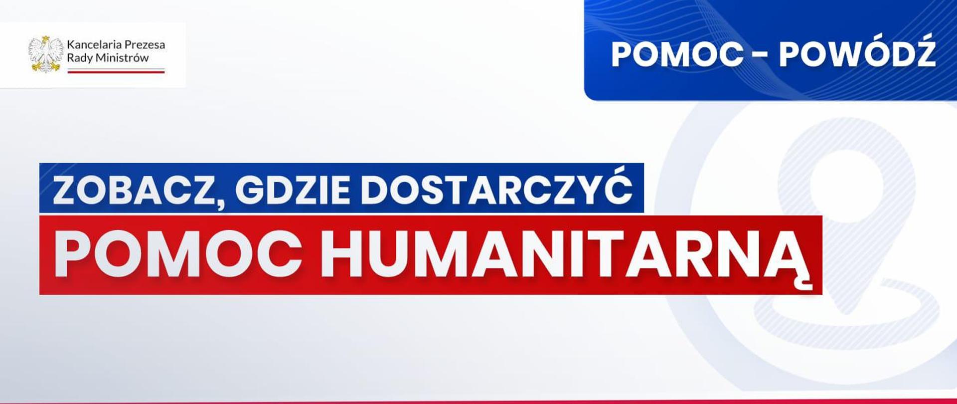 pomoc - powódź. zobacz, gdzie dostarczyć pomoc humanitarną