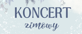 Plakat zaprasza na uroczysty "Koncert zimowy", który odbędzie się 16 stycznia o godzinie 17:00 w Sali Koncertowej. Na górze plakatu widoczne są gałązki iglaste pokryte śniegiem oraz białe ozdoby, które wprowadzają w zimową atmosferę. Główny tekst plakatu, napisany dużymi literami, informuje o nazwie wydarzenia: "KONCERT zimowy". Niżej, również w dużym formacie, podano datę i godzinę koncertu: "STYCZEŃ 16 17:00". Następnie widzimy informacje o miejscu: "SALA KONCERTOWA". Na koniec, plakat informuje, że na scenie wystąpią uczniowie Państwowej Szkoły Muzycznej I stopnia, co zapowiada występy młodych, utalentowanych muzyków.