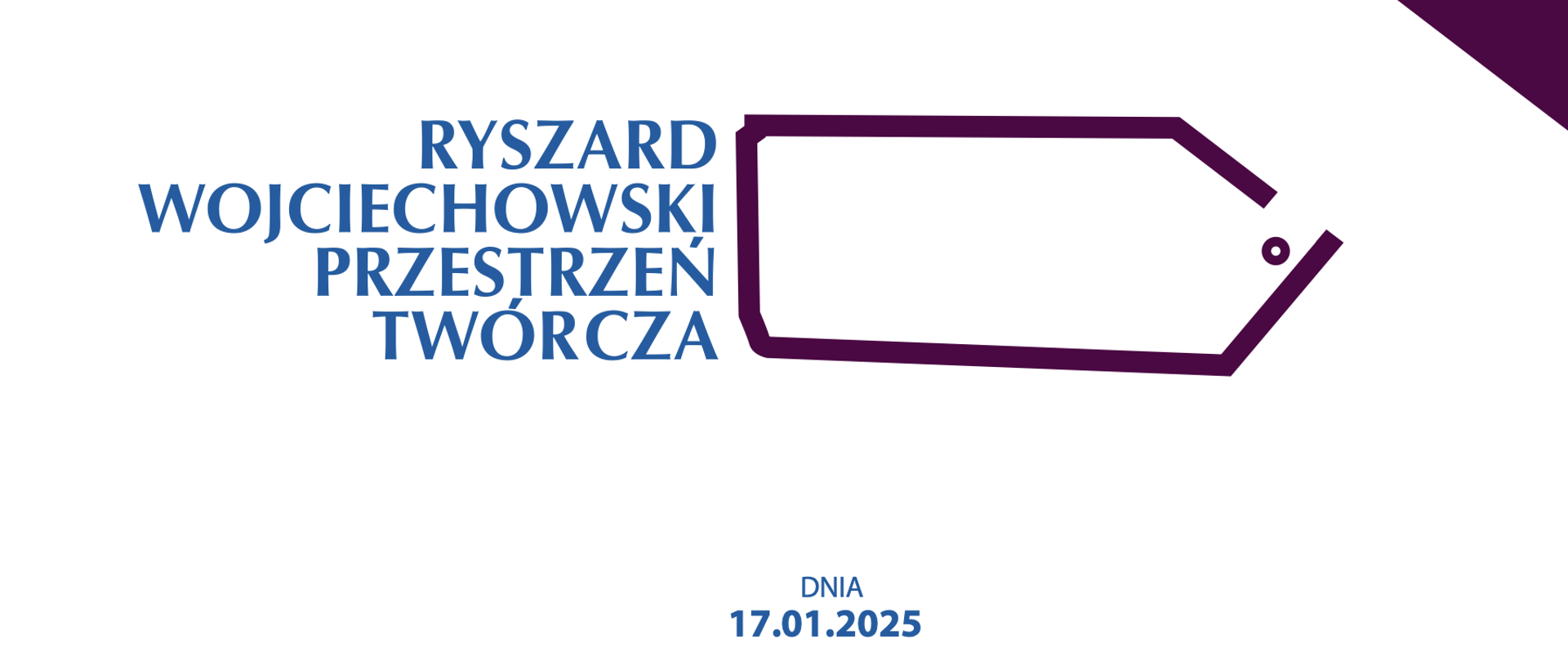 Tekst Ryszard Wojciechowski Przestrzeń Twórcza, dnia 17.01.2025. Obok nieprzedstawiająca forma geometryczna