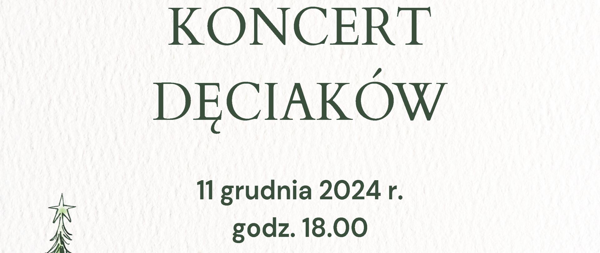 Sekcja Instrumentów Dętych zaprasza na KONCERT DĘCIAKÓW11 grudnia 2024 r. godz. 18.00 sala koncertowa II piętro
