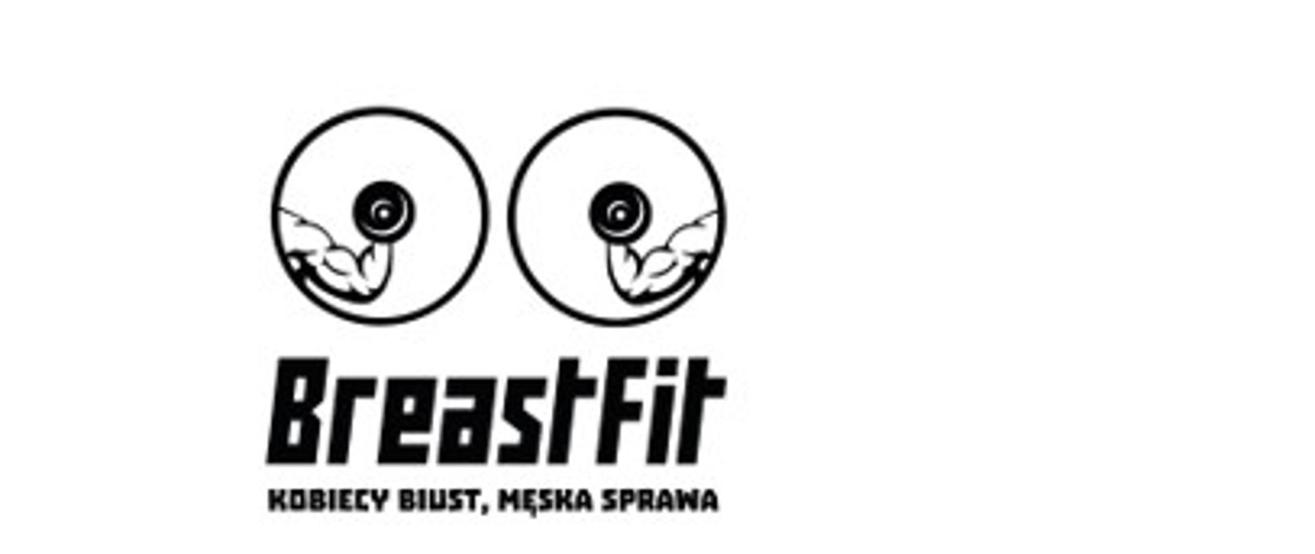 Kampania "BreastFit - kobiecy biust męska sprawa"