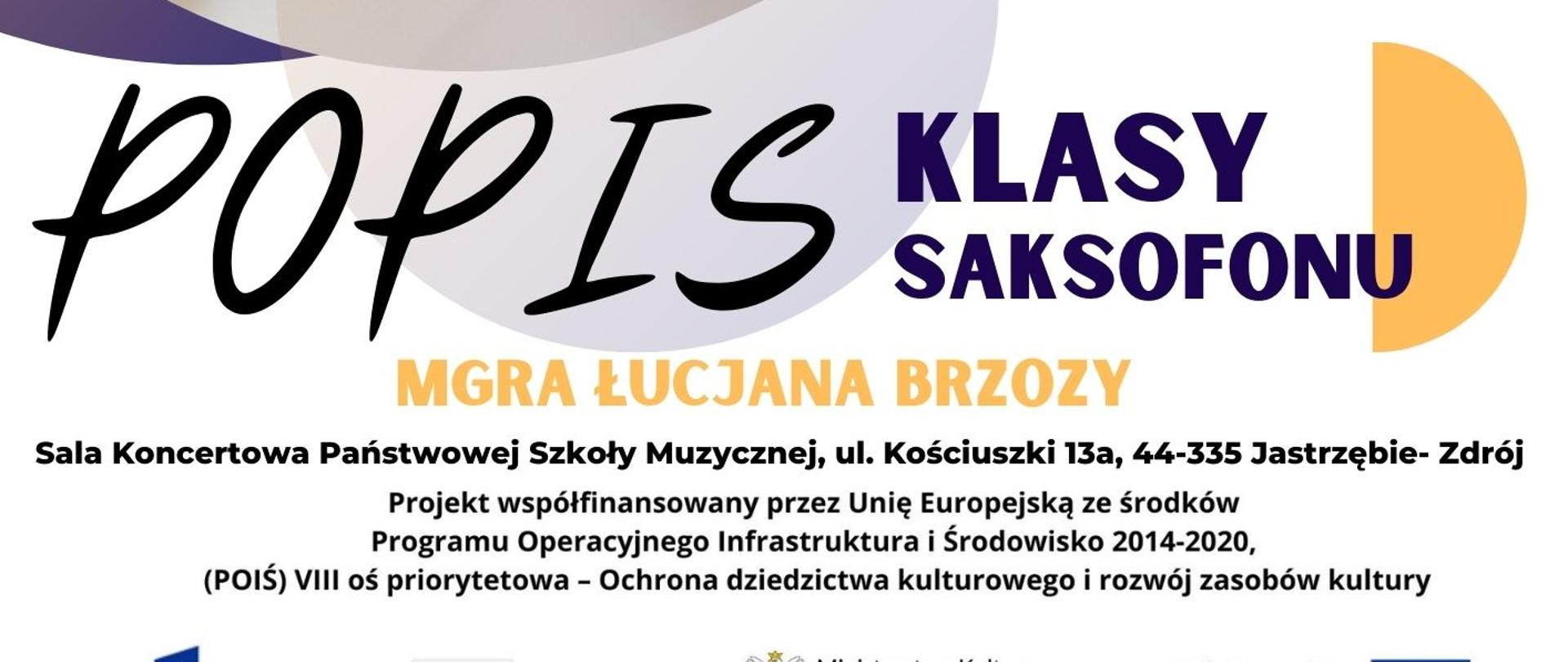 Plakat informacyjny dotyczący popisu klasy saksofonu mgr Łucjana Brzozy odbywającego się w dniu 05.02.2025 o godz. 18.15.