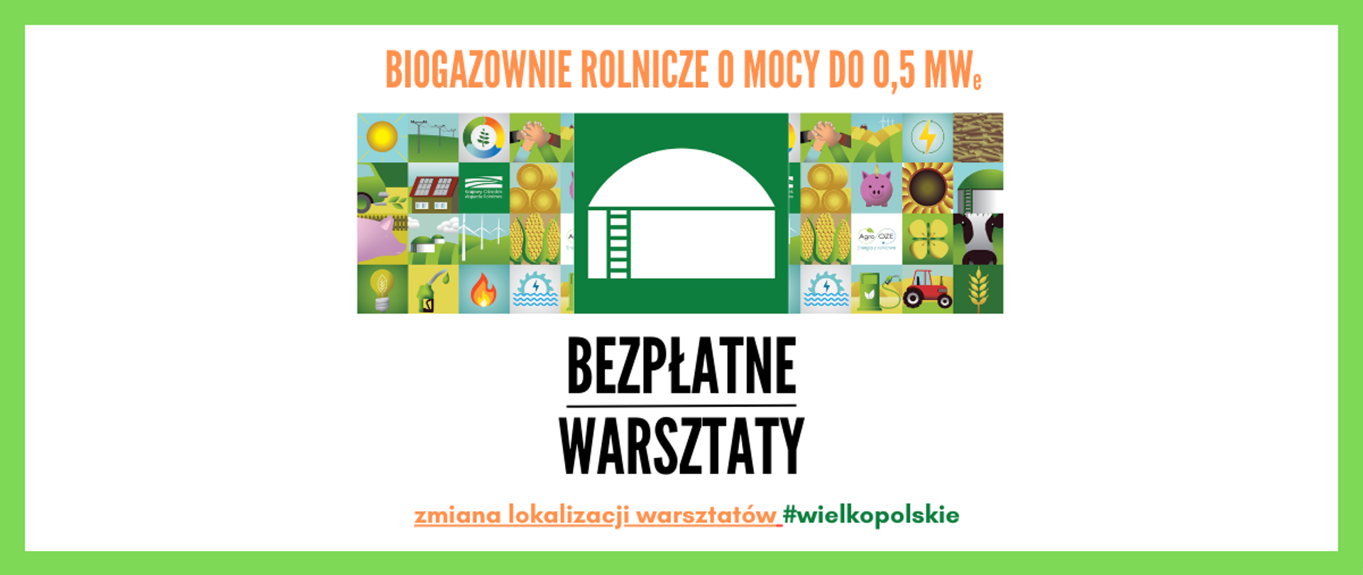 zmiana-lokalizacji-warsztatow-biogazownie-rolnicze-energia-z-rolnictwa-kowr