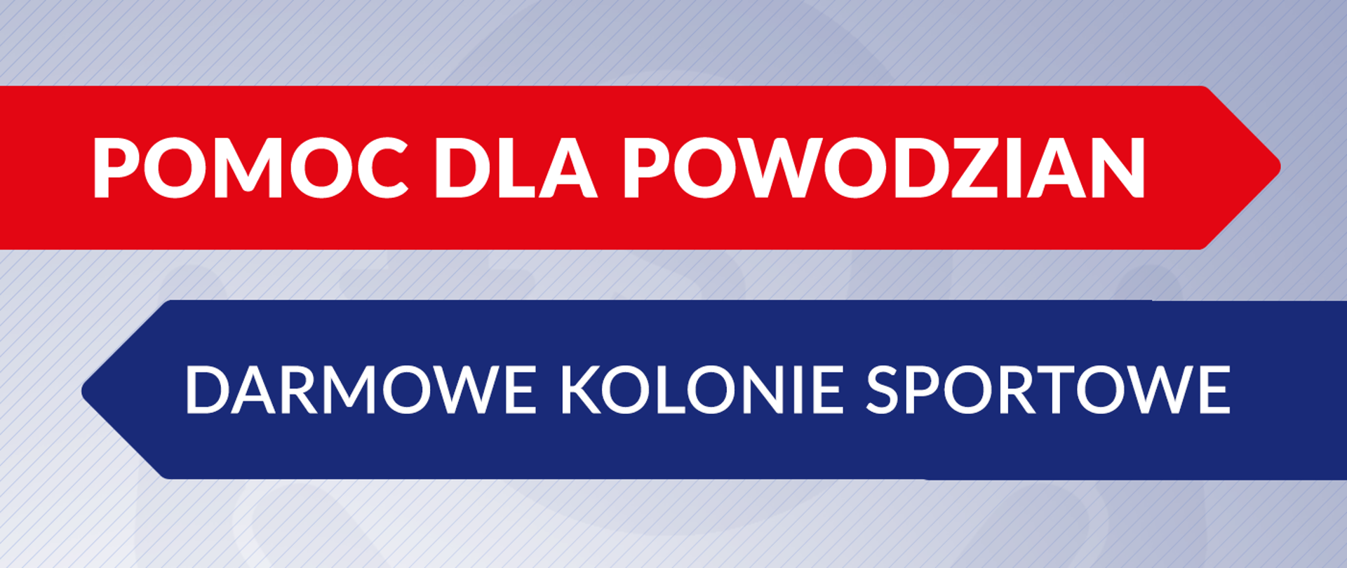 Grafika z dużym napisem na czerwonym tle: "Pomoc dla powodzian", poniżej na granatowym tle: "Darmowe kolonie sportowe".