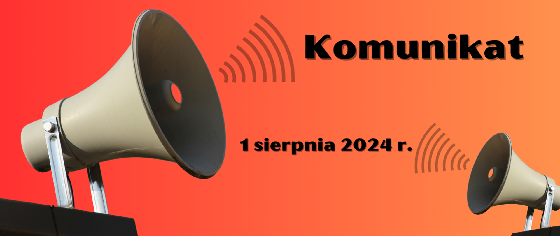 Komunikat o uruchomieniu syren w dniu 1 sierpnia 2024 roku 