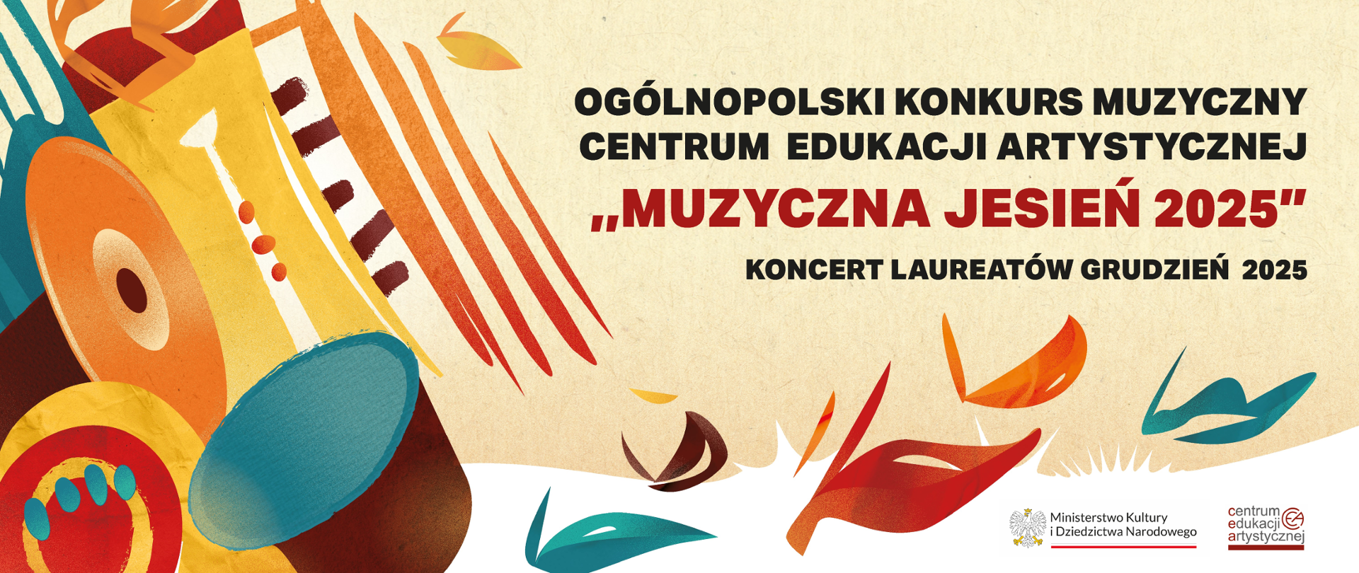 Grafika z logotypami CEA i MKIDN na dole z i ikonami instrumentów muzycznych oraz tekstem "Ogólnopolski Konkurs Muzyczny CEA „Muzyczna Jesień 2025” koncert laureatów grudzień 2025"