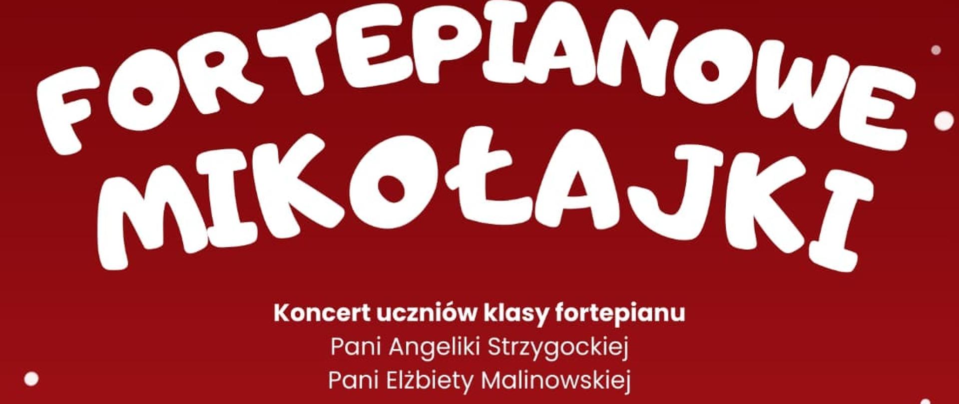 Plakat na czerwonym tle z grafiką choinki oraz mikołaja z szczegółowa informacją tekstową dotyczącą koncertu uczniów klas fortepianu pt. "Fortepianowe mikołajki" , który odbędzie się 06 grudnia 2024 w auli PSM w Kłodzku.