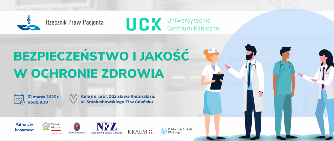 Bezpieczeństwo I Jakość W Ochronie Zdrowia Ii Konferencja Rpp I Uck W Gdańsku Rzecznik Praw 4631