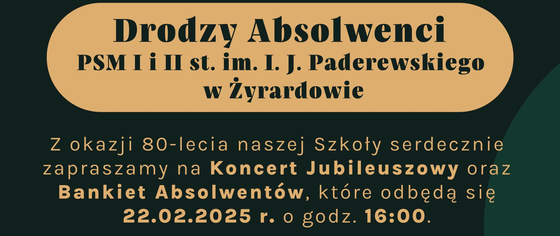 Plakat na ciemnozielonym tle, na górze zdjęcie I.J. Paderewskiego, poniżej czarne napisy na złotym tle, poniżej napisy w kolorze złotym