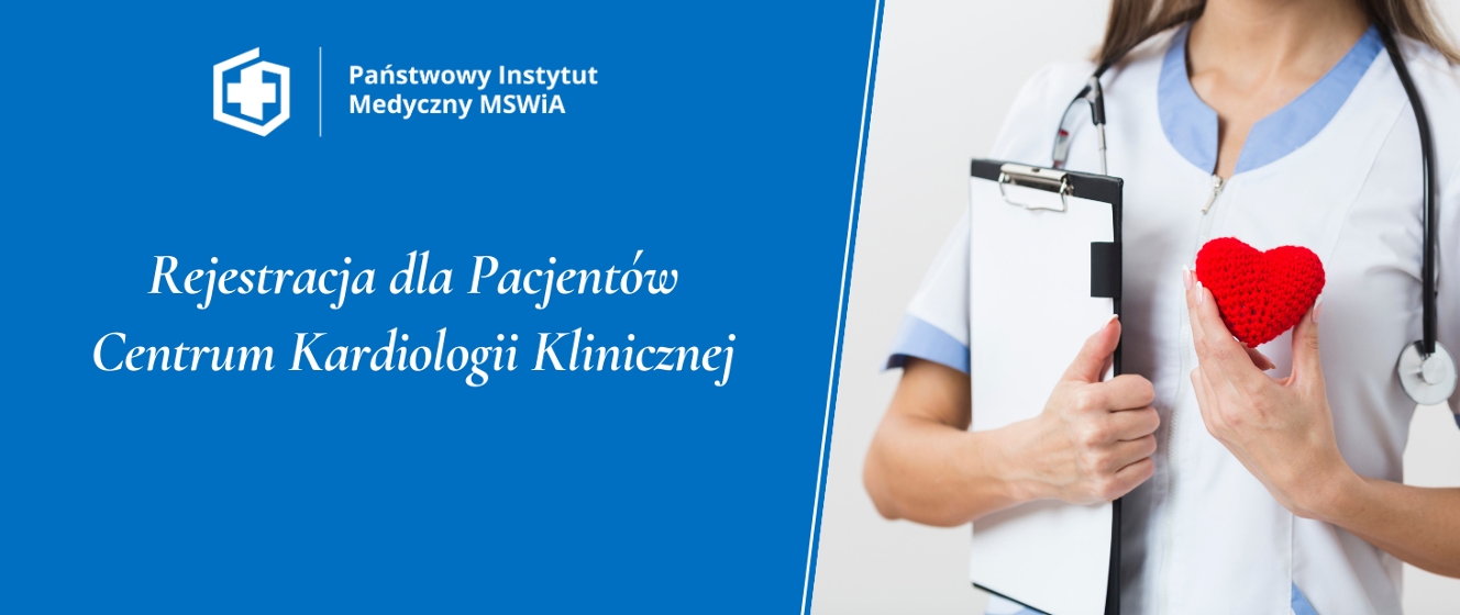 Rejestracja Dla Pacjentów Centrum Kardiologii Klinicznej - Państwowy ...