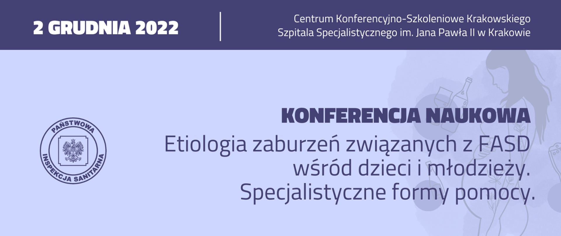 Konferencja naukowa "Etiologia zaburzeń związanych z FASD wśród dzieci i młodzieży. Specjalistyczne formy pomocy."