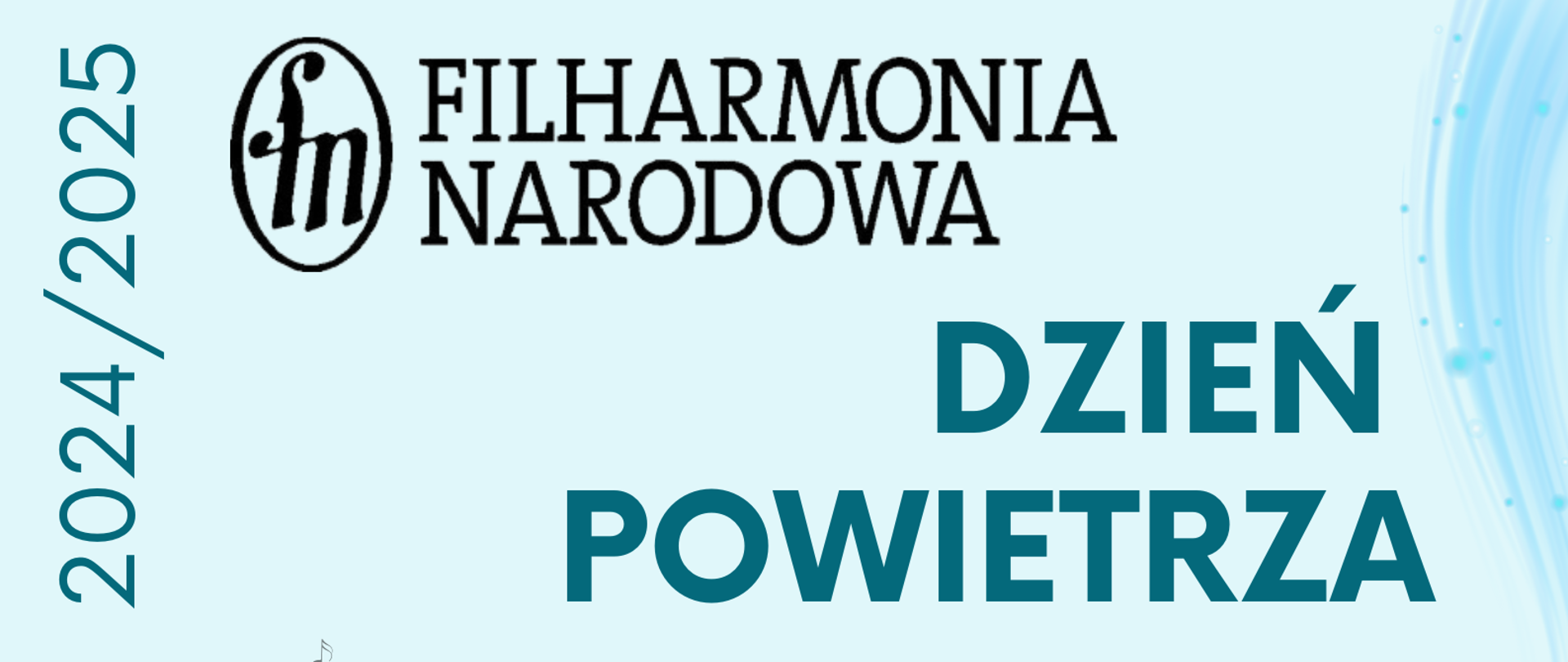 Plakat informuje o wydarzeniu muzycznym „Dzień Powietrza” organizowanym przez Filharmonię Narodową w ramach cyklu „Spotkania z Muzyką” w sezonie 2024/2025.
Szczegóły wydarzenia:
• Data: 2 grudnia 2024 r.
• Godzina: 17:30
• Miejsce: Sala koncertowa Państwowej Szkoły Muzycznej I stopnia im. I.J. Paderewskiego w Olecku
Na plakacie znajduje się ilustracja przedstawiająca kobietę grającą na flecie oraz nuty, co podkreśla muzyczną tematykę wydarzenia. Główna treść opisuje koncert jako spotkanie z kwintetem dętym drewnianym, w skład którego wchodzą flet, obój, klarnet, fagot i waltornia. Wyróżniono unikalne cechy każdego instrumentu, takie jak liryczność oboju czy tajemniczość klarnetu.
Program koncertu obejmuje oryginalne kompozycje i aranżacje filmowe, a także niespodzianki, które zachęcają do odkrywania muzyki na żywo. Plakat utrzymany jest w jasnej, niebieskiej kolorystyce z czytelnymi ciemnymi napisami, nadając mu lekkości i elegancji.