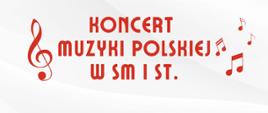 Koncert Muzyki Polskiej w SM I - 12 listopada 2024r.