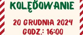 Plakat z ornamentami świątecznymi i napisem "Świąteczne Kolędowanie 20 grudnia 2024 godz. 16:00"