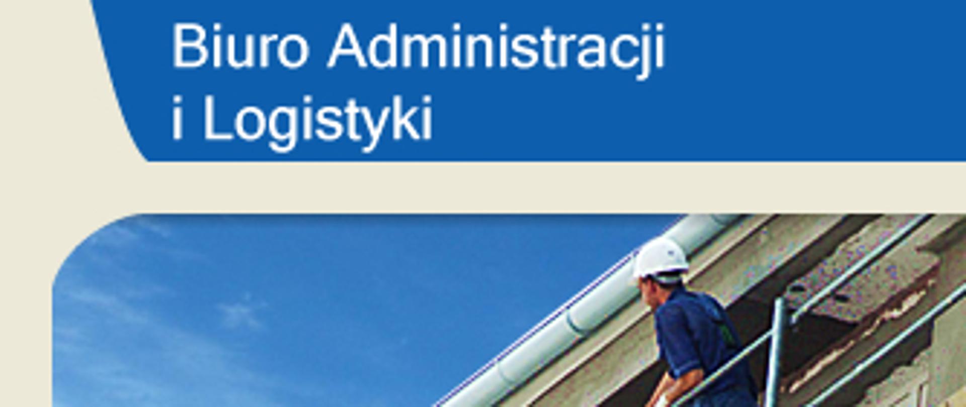 Biuro Administracji i Logistyki