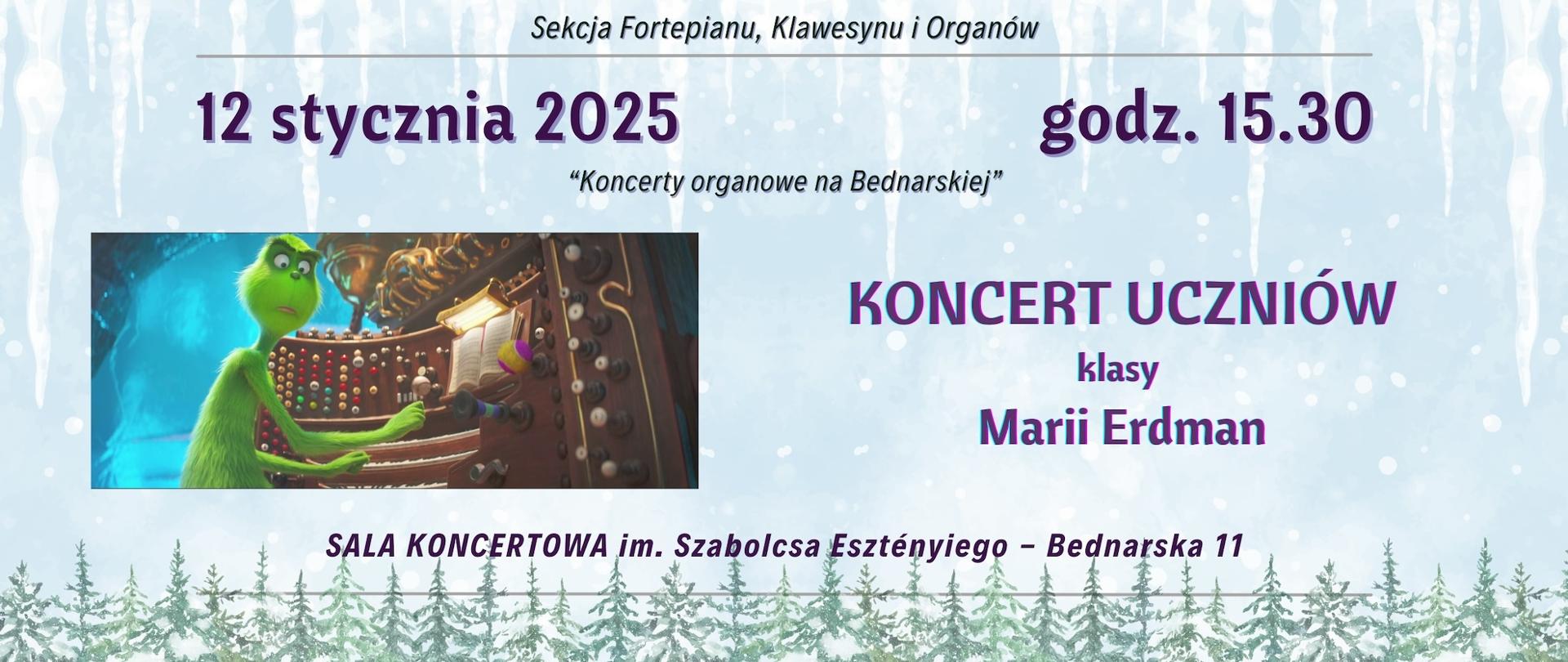 Afisz - 12.01.2025 r. - koncert organowy - uczniowie klasy Marii Erdman