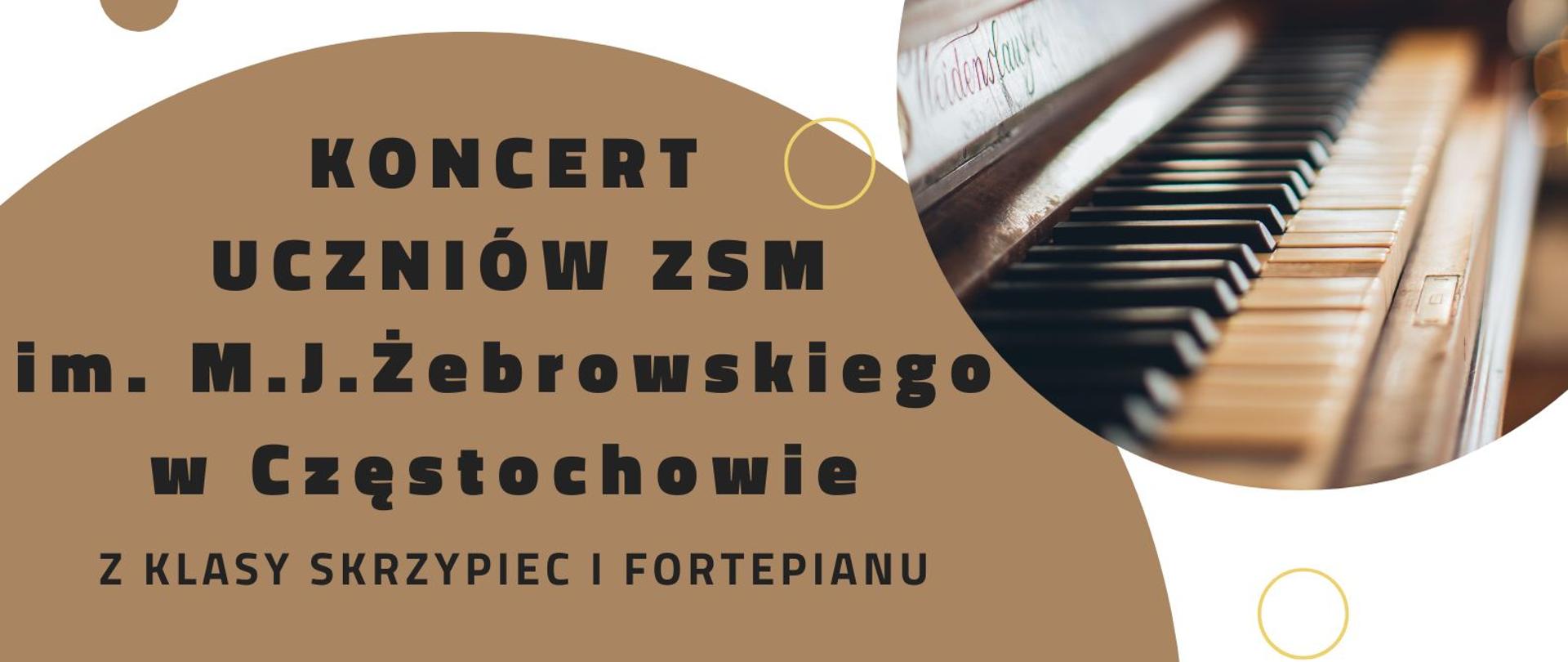 Plakat Koncert uczniów ZSM im. M.J.Żebrowskiego w Częstochowie