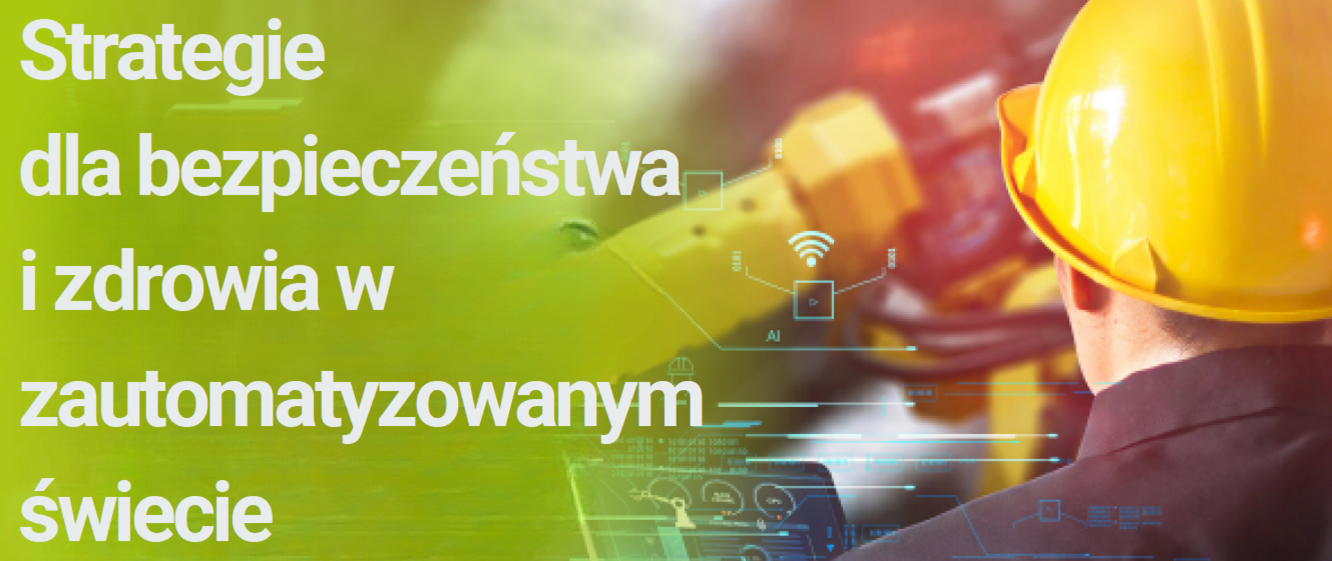 Strategie dla bezpieczeństwa i zdrowia w zautomatyzowanym świecie